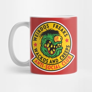 Weirds Freaks Wackos And Creeps Anti-Social Club Mug